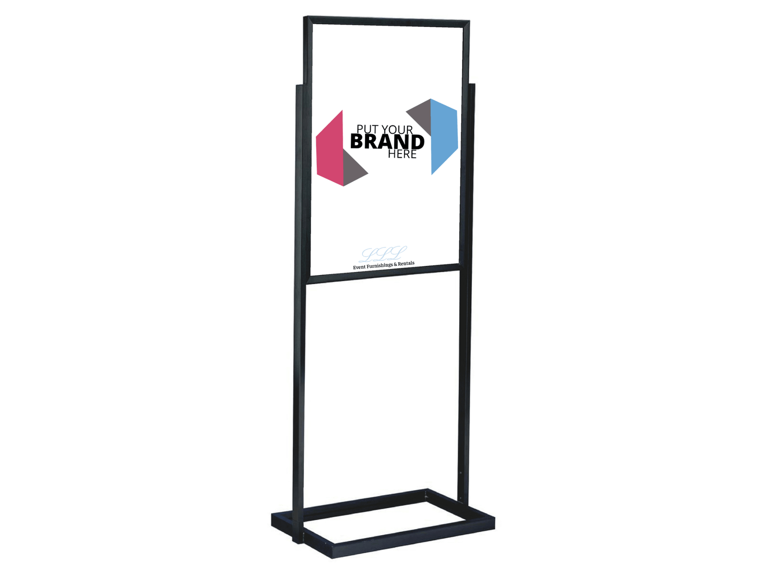 BRANDABLE DOUBLE-SIDED SIGN WITH RECTANGLE BASE - Overall Dimensions: H 63.0" x W 27.8" x D 16.0" Media/Poster: H 28" x W 22" Display your brand in style with LLL's Brandable double-sided sign with a rectangle base. Perfect for indoor or outdoor use, the